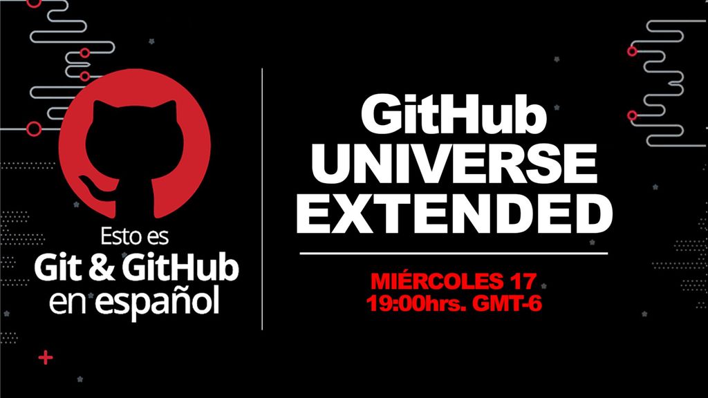 GitHub Universe Extended en Español