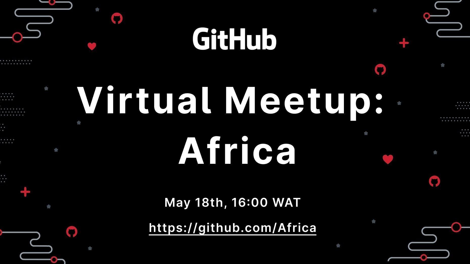 GitHub Virtual Meetup: Africa