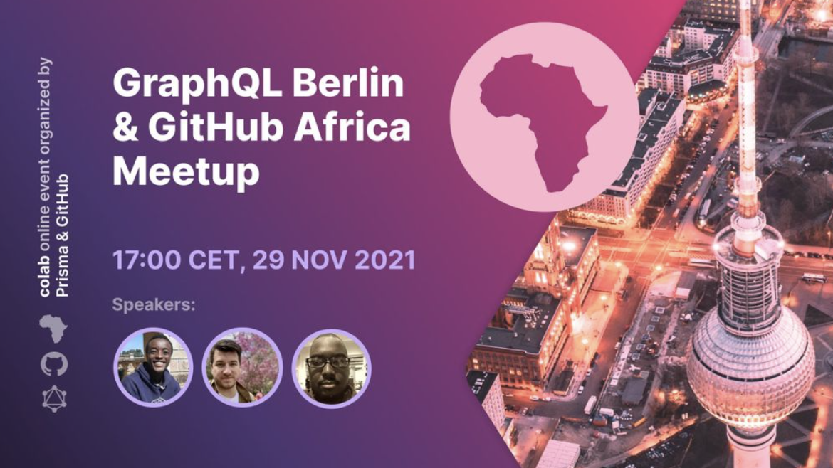 GitHub Africa and GraphQL Berlin Meetup