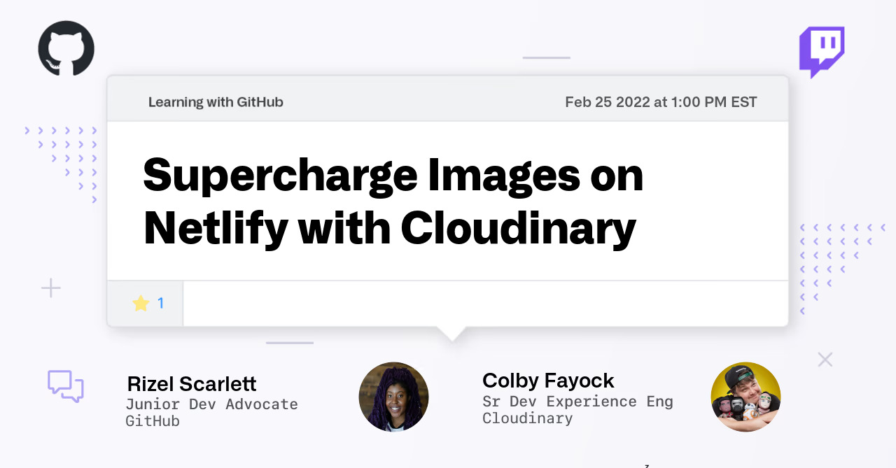 Open Source Friday: Supercharge Images on Netlify with Cloudinary