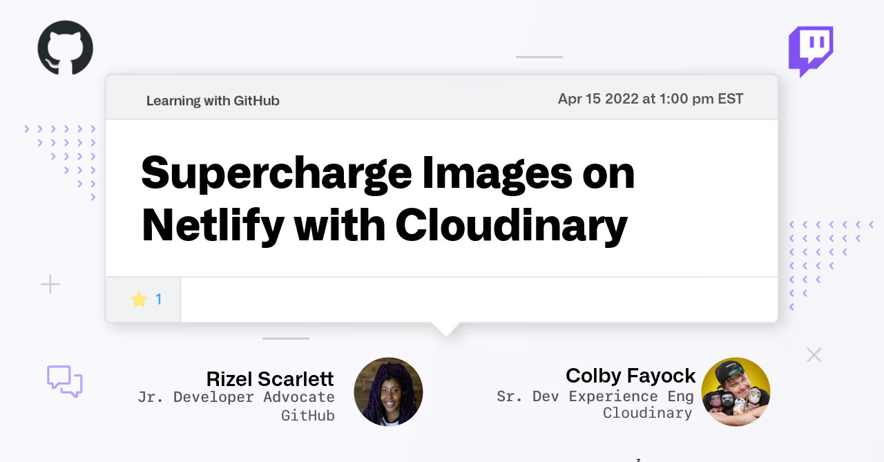 Open Source Friday: Supercharge Images on Netlify with Cloudinary